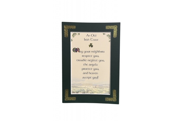 /Irish-Blessings/5x7-Matted/An-Old-Irish-Toast---May-your-neighbors-respect-you