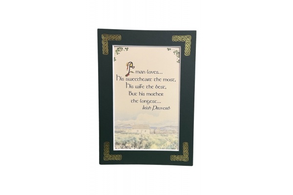 Irish Proverb - A man loves… - 5x7 Matted 